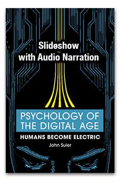 Slide show with narration for Psychology of the Digital Age